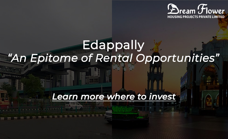 Edappally: The Epicentre of Real-Estate Hub