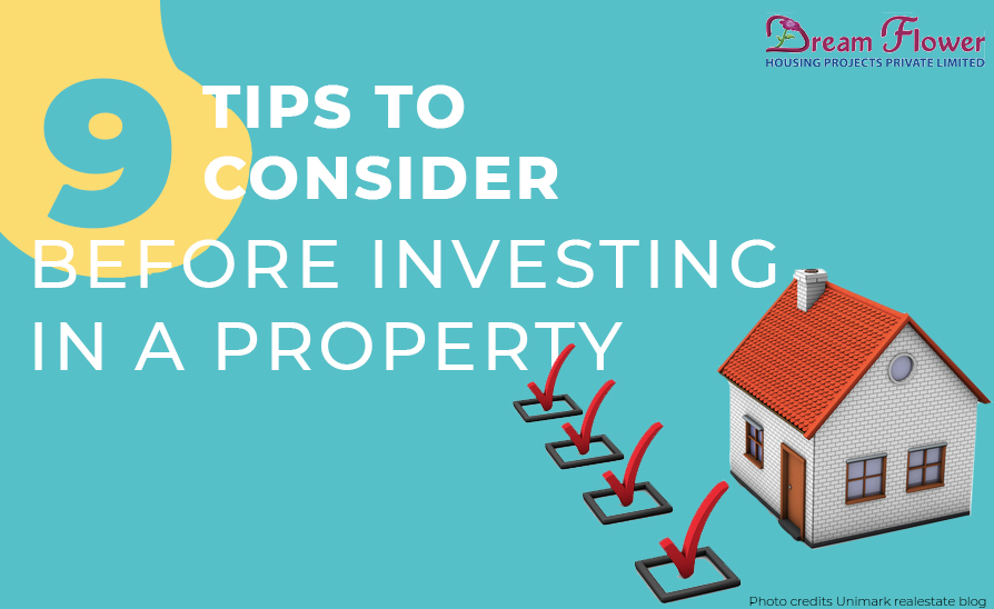 Nine tips to consider before investing in a property